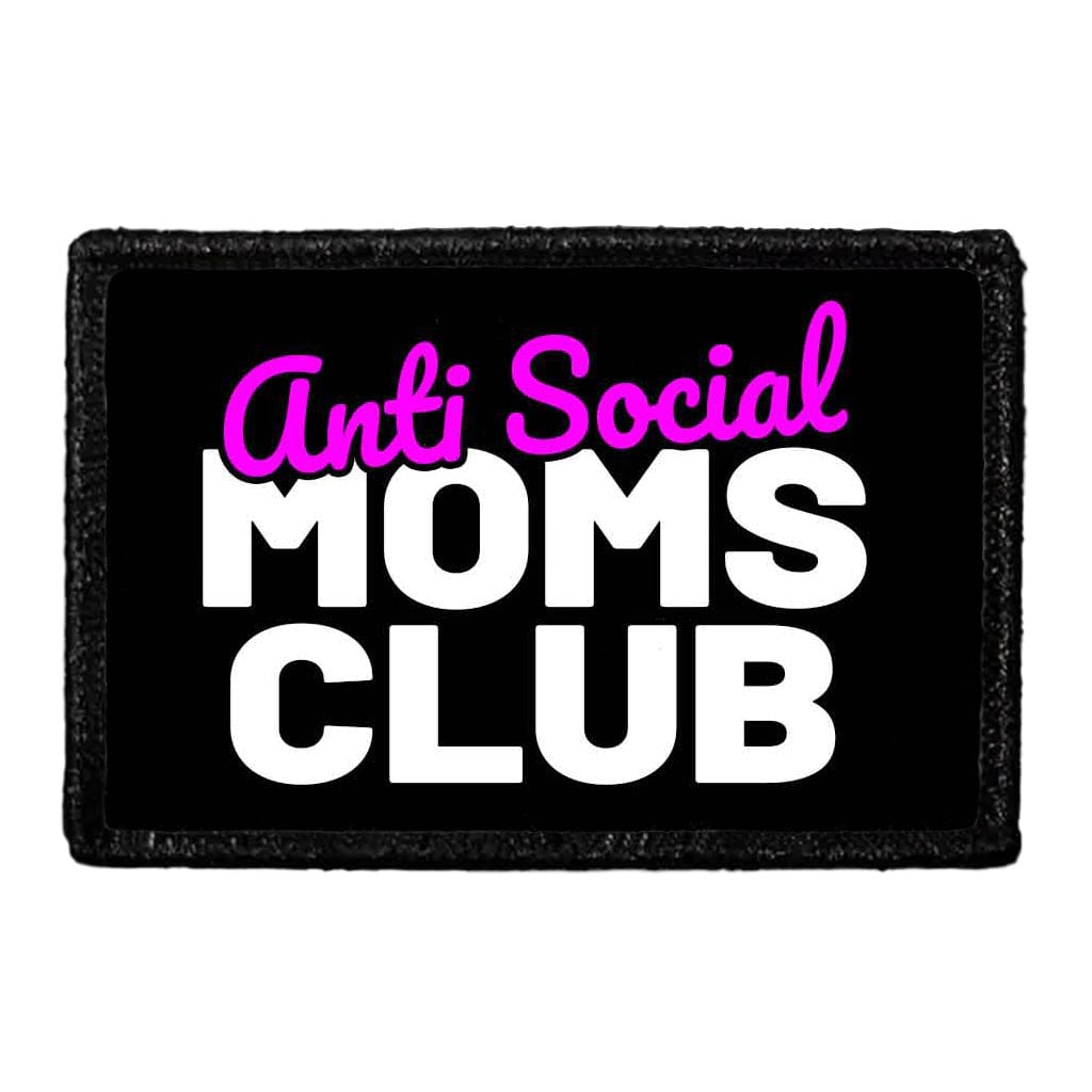 Anti Social Moms Club - Removable Patch