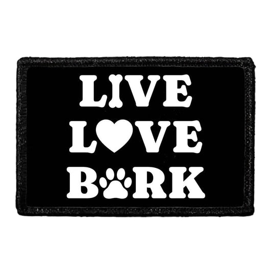 Live Love Bark - Removable Patch