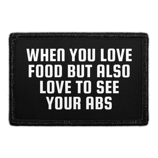 When You Love Food But Also Love To See Your Abs - Removable Patch