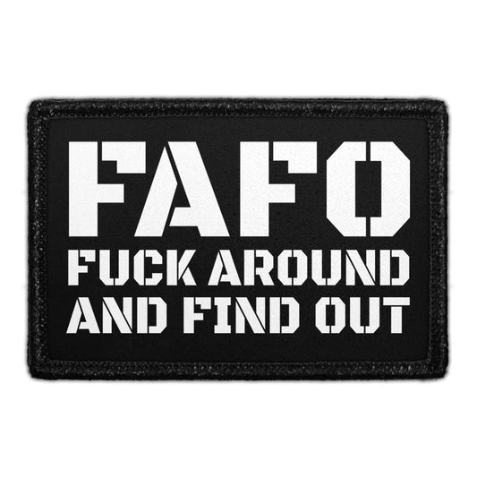 FAFO - Fuck Around And Find Out - Removable Patch
