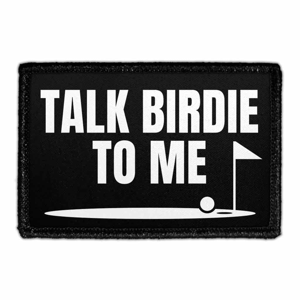 Talk Birdie To Me - Removable Patch