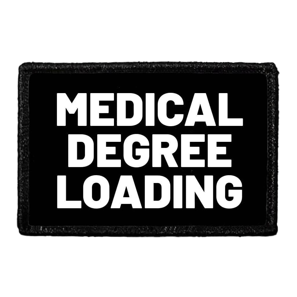 Medical Degree Loading - Removable Patch
