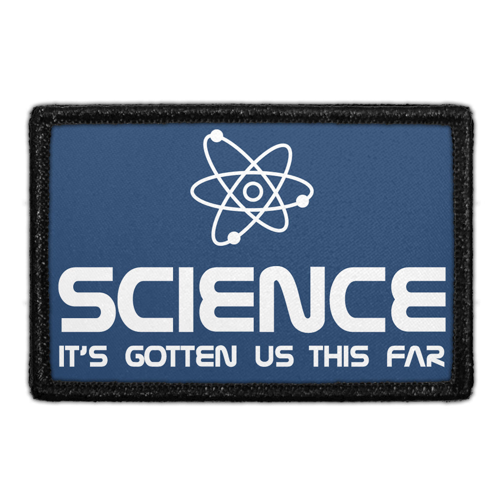 Science It's Gotten Us This Far - Patch