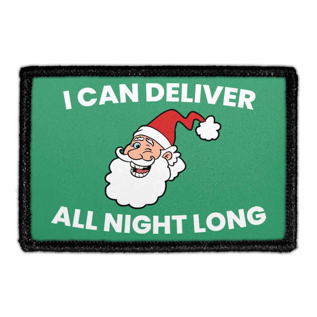 I Can Deliver All Night Long - Removable Patch