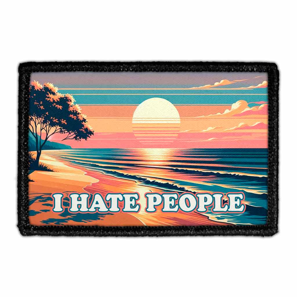 I Hate People - Beach - Removable Patch