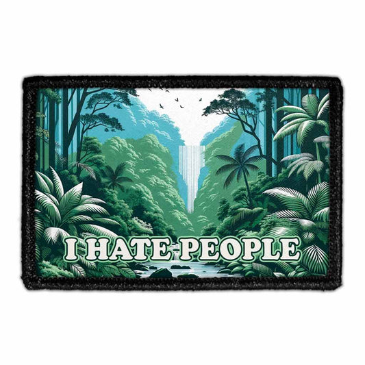 I Hate People - Jungle Waterfall - Removable Patch