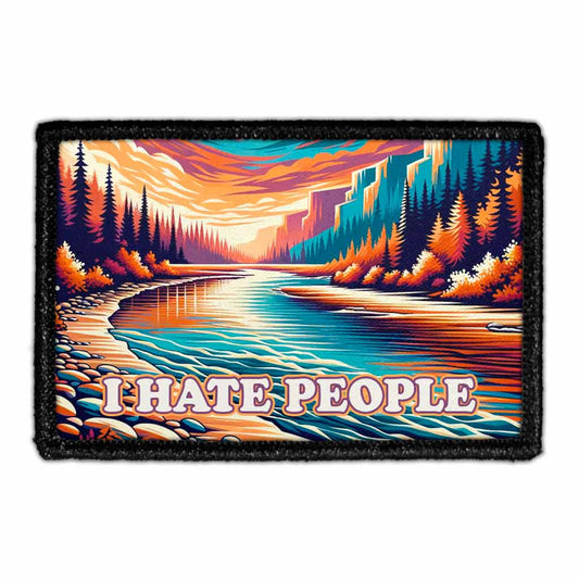 I Hate People - River Sunset - Removable Patch