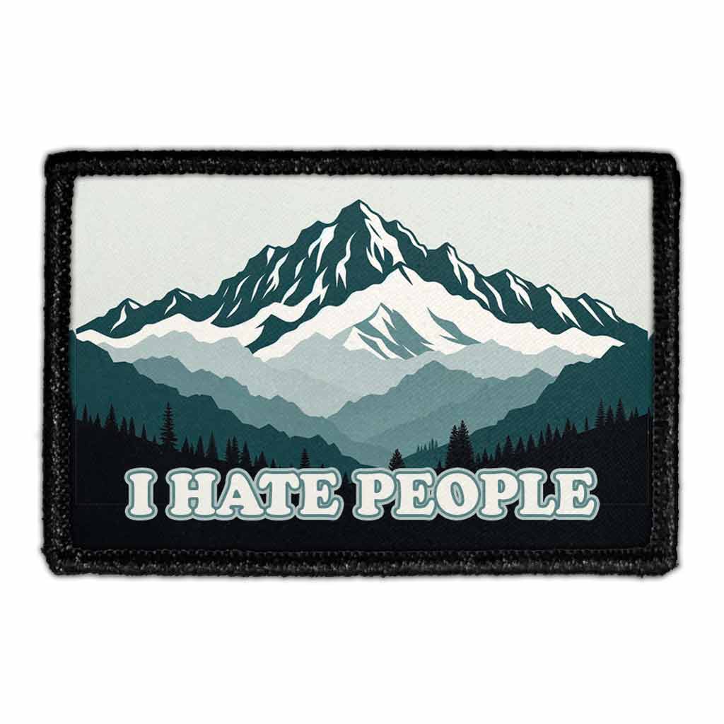I Hate People - Mountains - Removable Patch