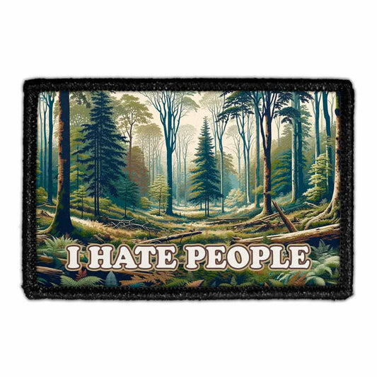 I Hate People - Forest - Removable Patch