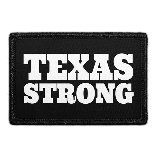 Texas Strong - Removable Patch