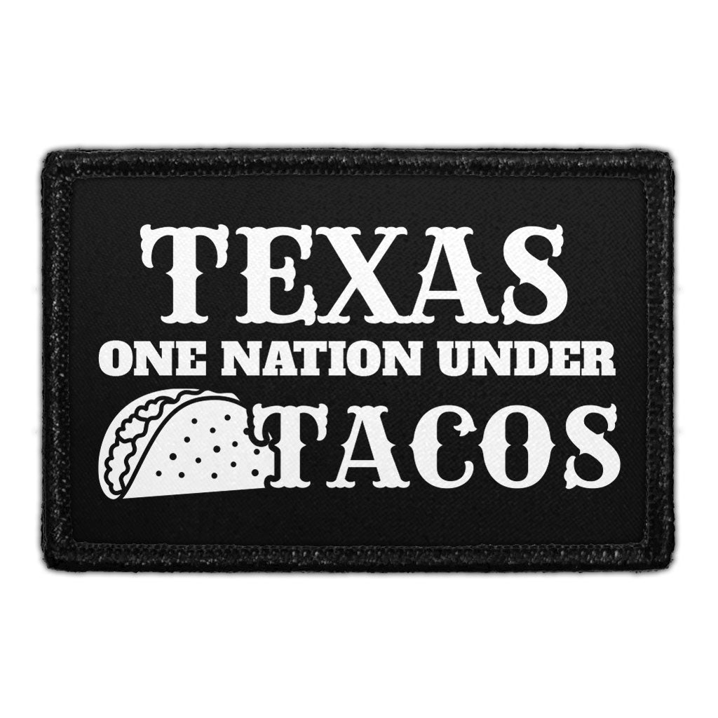 Texas - One Nation Under Tacos - Removable Patch