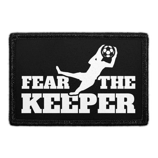 Fear The Keeper - Removable Patch