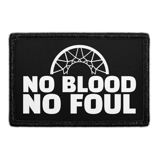 No Blood No Foul - Removable Patch