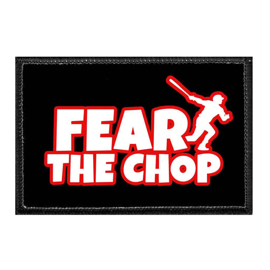 Fear The Chop - Removable Patch