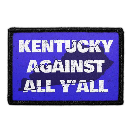 Kentucky Against All Y'All - Removable Patch