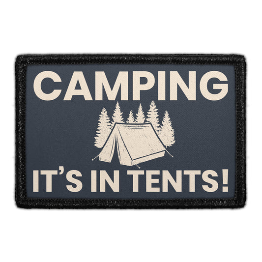 Camping It's In Tents - Dark Blue - Removable Patch