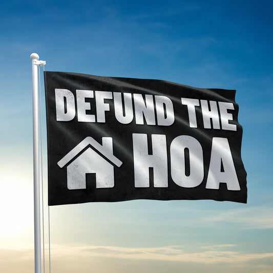 Defund the HOA Flag - 3521