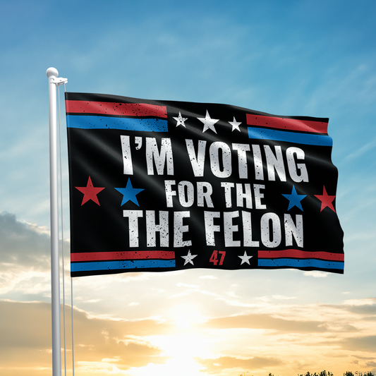 Im Voting For The Felon Red White Blue Flag - 2538