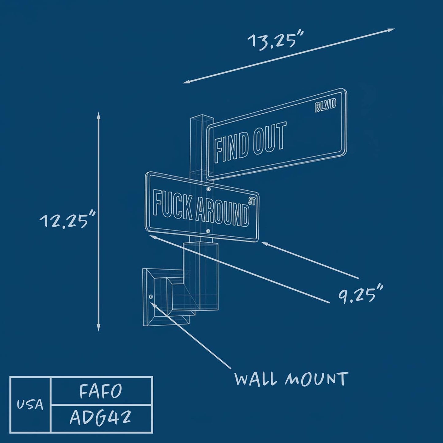 ADG42 Fuck Around Find Out Street Sign Wall Decor