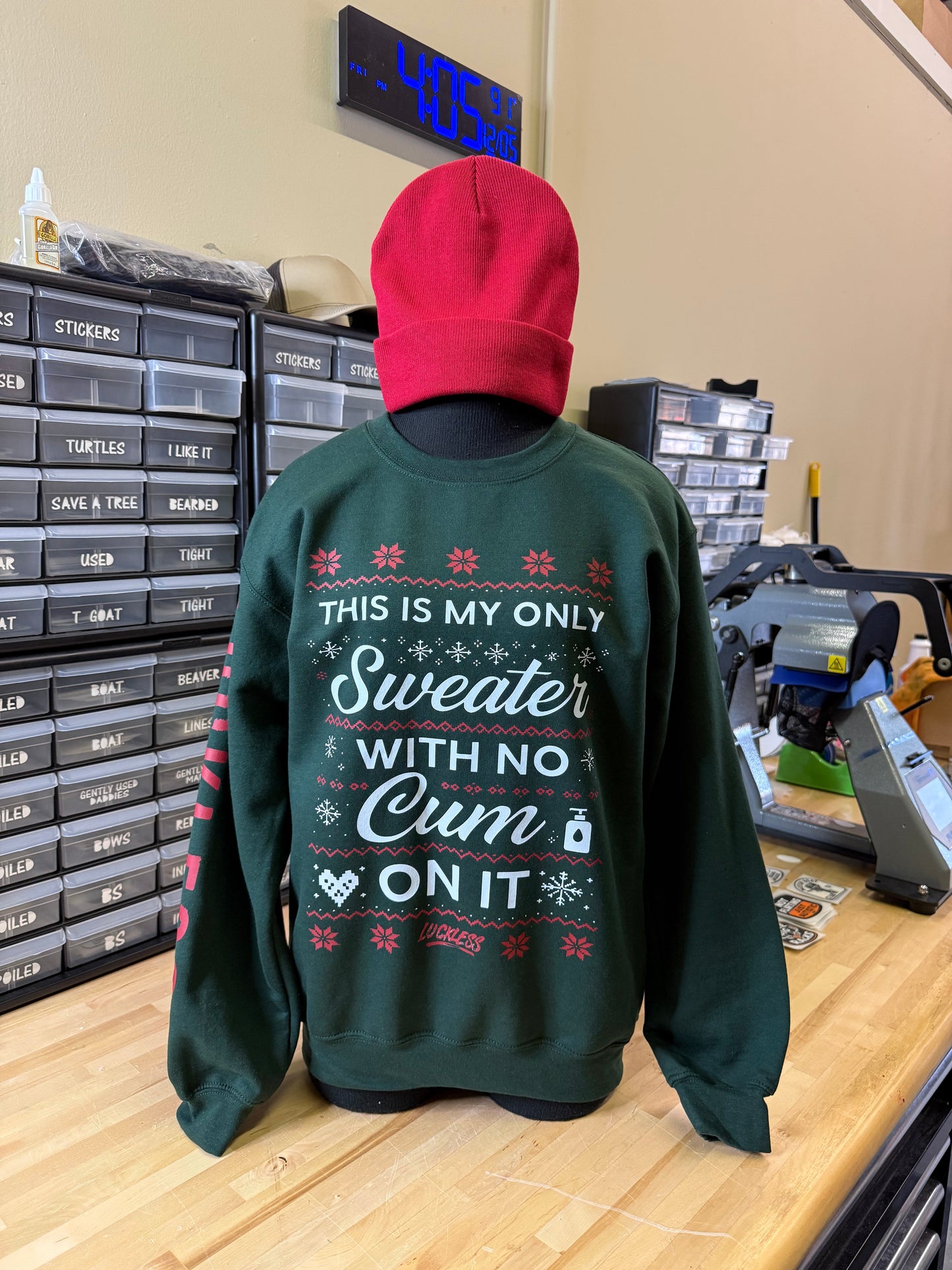 My Only Sweater With No C On It Sweatshirt