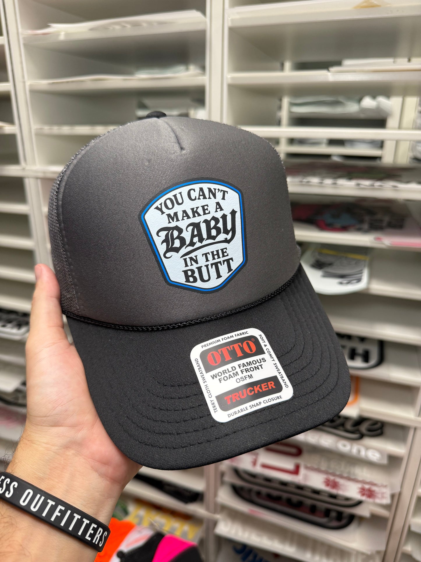 You Cant Make A Baby In The Butt Trucker Hat