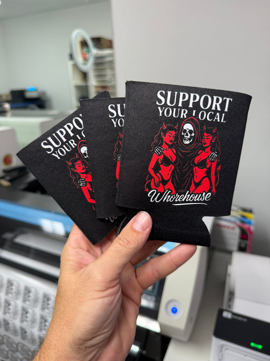 Support Your Local Whouse Koozie