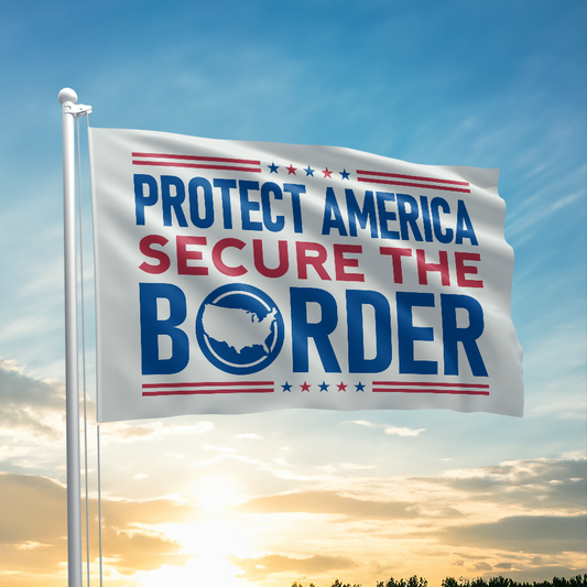 Protect America - Secure the Border Flag - 3592