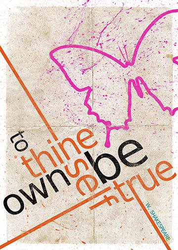 To Thine Own Self Be True