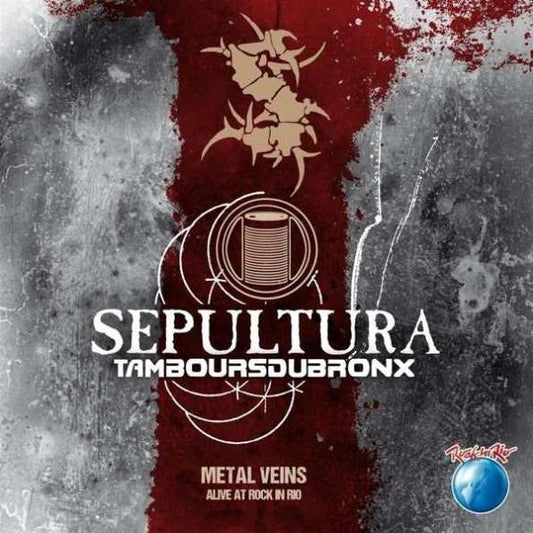 Sepultura & Les Tambours Du Bronx – Metal Veins : Alive At Rock In Rio [180G] 2x Vinyl LP Record