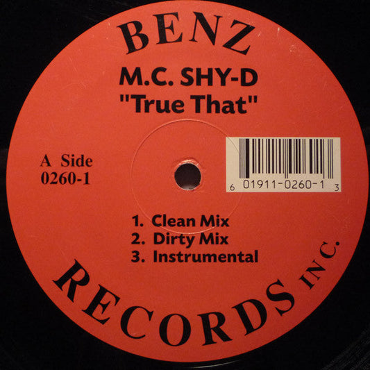 M.C. Shy-D / Tha Rhythum – True That / Reach Out (Touch Somebody) (Remix) Vinyl LP Record
