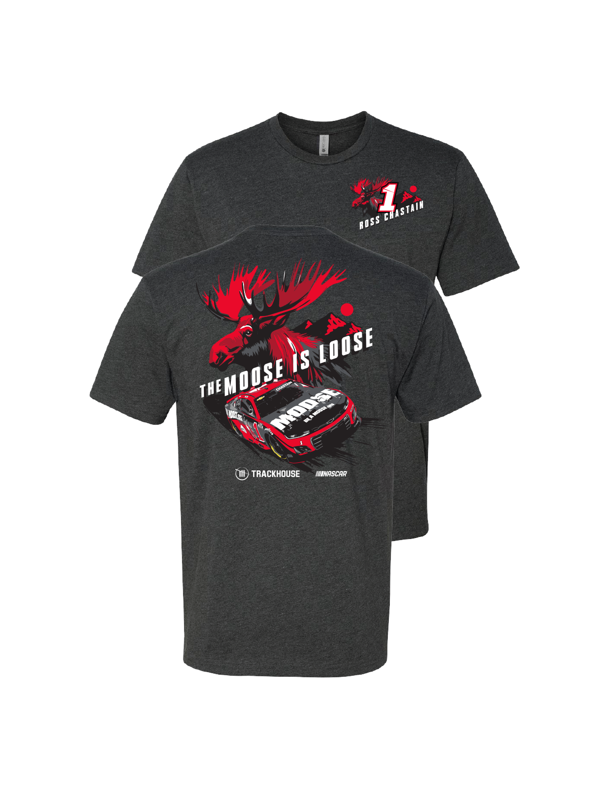 Ross Chastain #1 Moose Is Loose T-Shirt