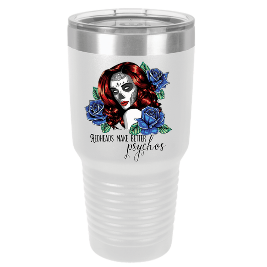 Redheads Make Better Psychos | Polar Camel Tumbler