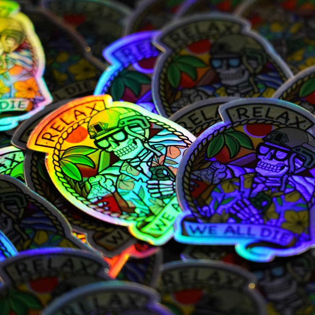 Relax We All Die Sticker