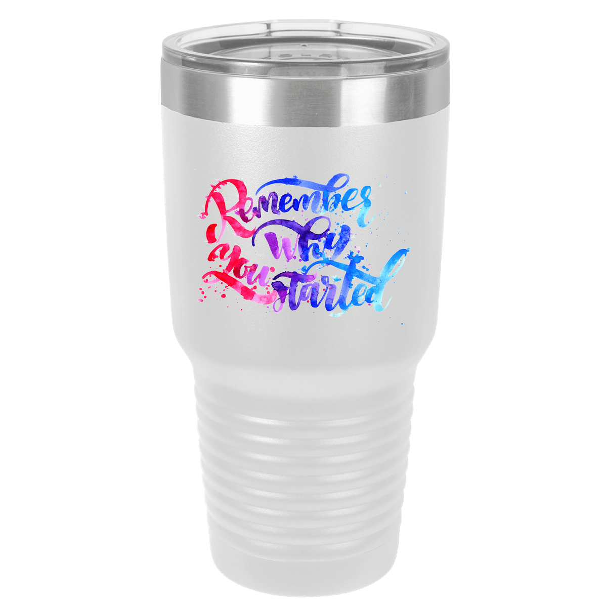Remember Why You Started | Polar Camel Tumbler