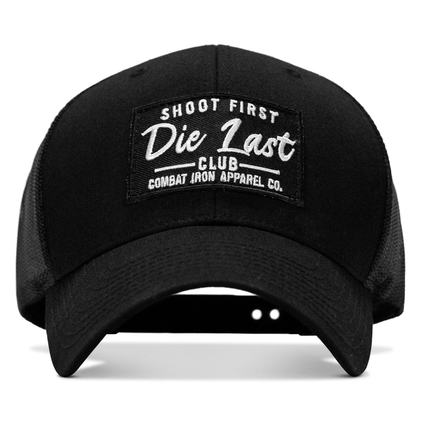 Shoot First. Die Last. Club Patch Snapback