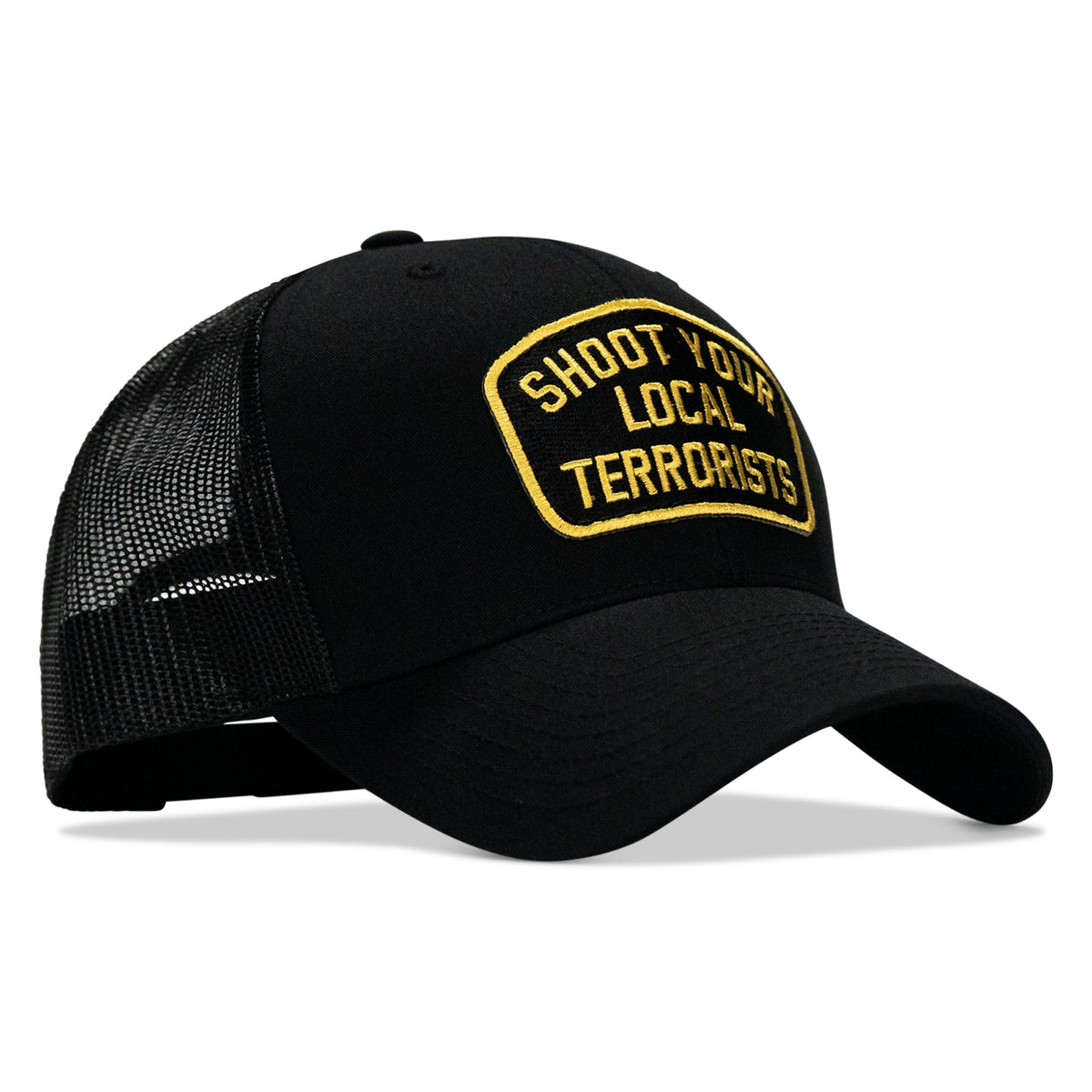 Shoot Your Local Terrorists Patch Snapback Hat