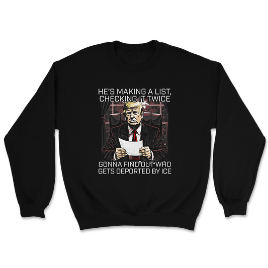 He's Makin' a List - Checkin It Twice Crewneck - 3528