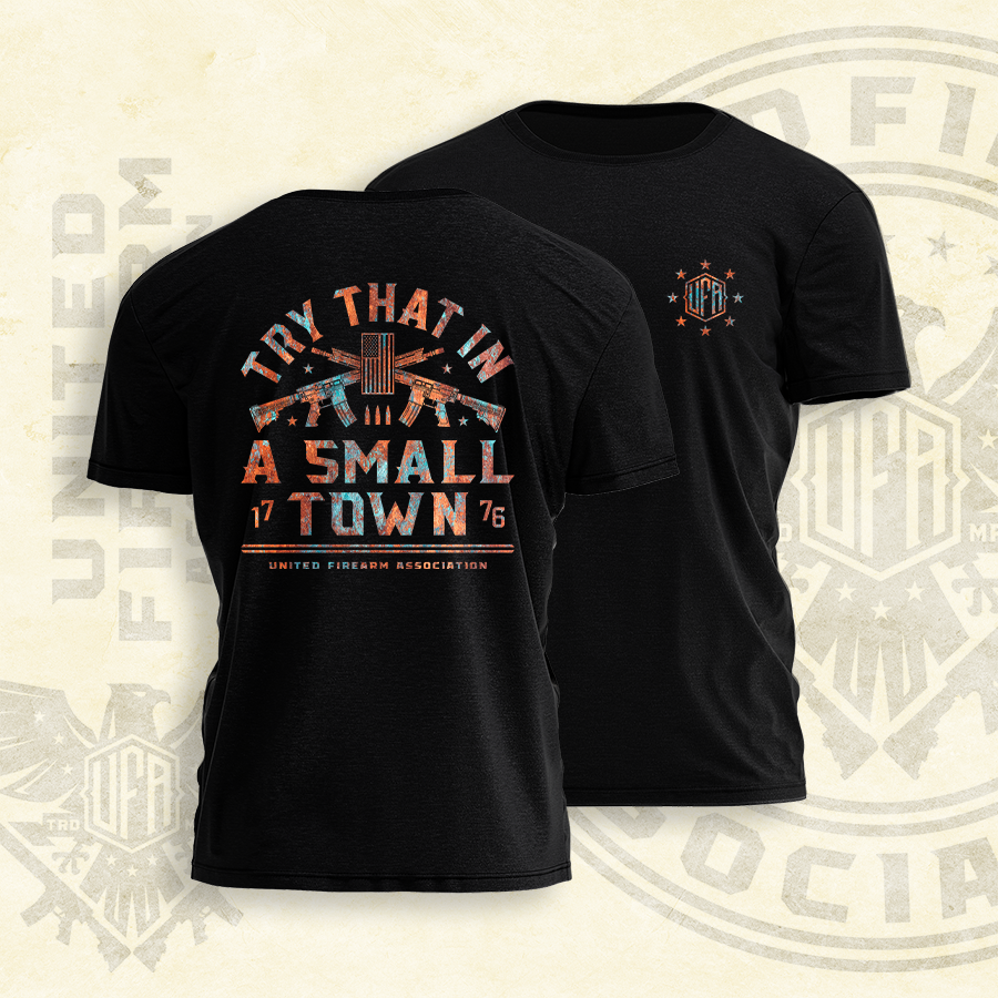 Try That In a Small Town - Gun Tee - UFA - 2059