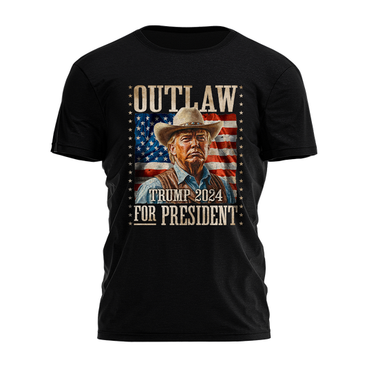 Outlaw For President - Trump 2024 - Illustration Tee - 2497