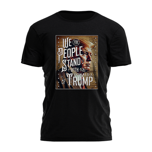 We The People Stand With Trump - Vintage Illustration Tee - 2509