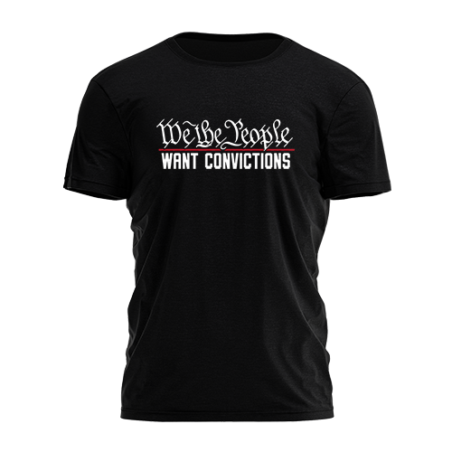The People Want Convictions Tee - 4437