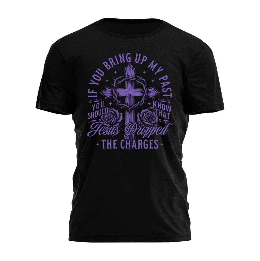 Jesus Dropped the Charges Tee - 4401