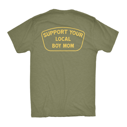 Support Your Local BOY MOM Shirt (BM)