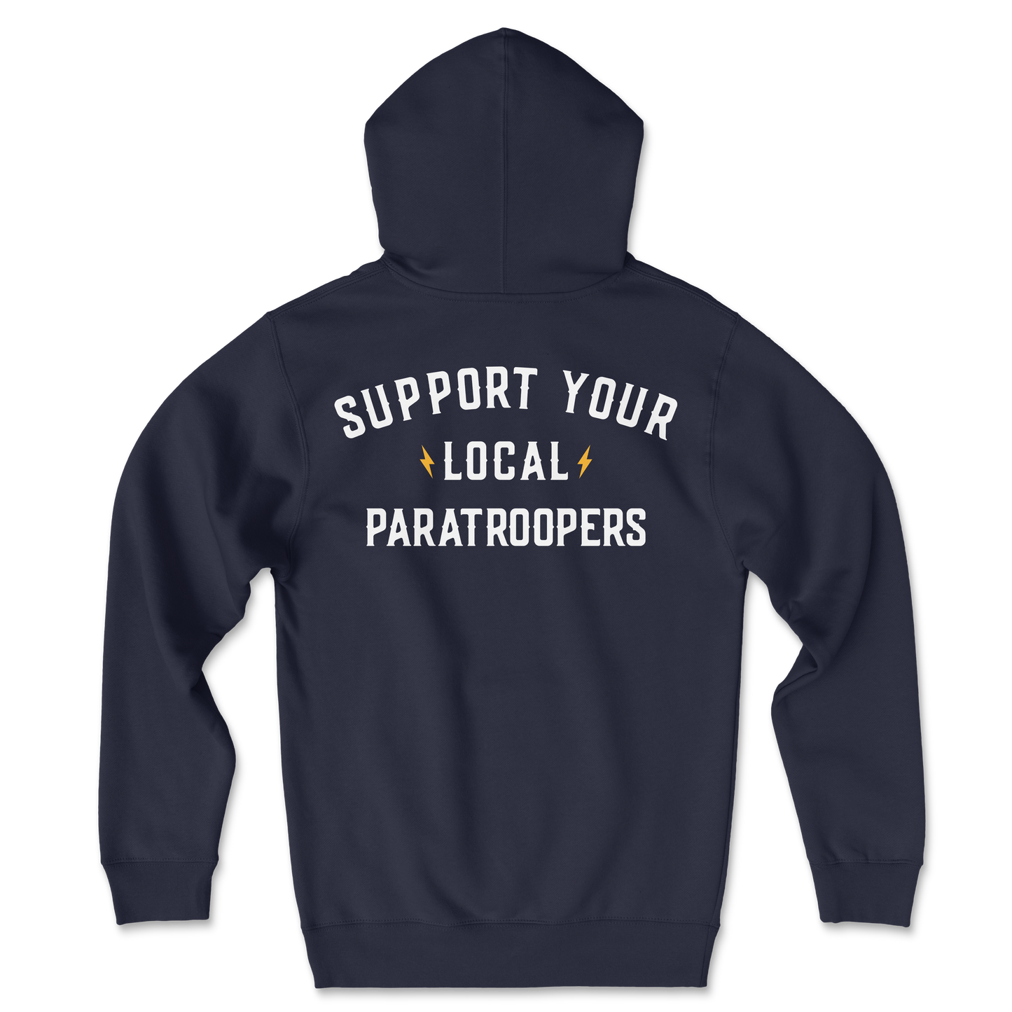 Support Your Local Paratroopers Hoodie
