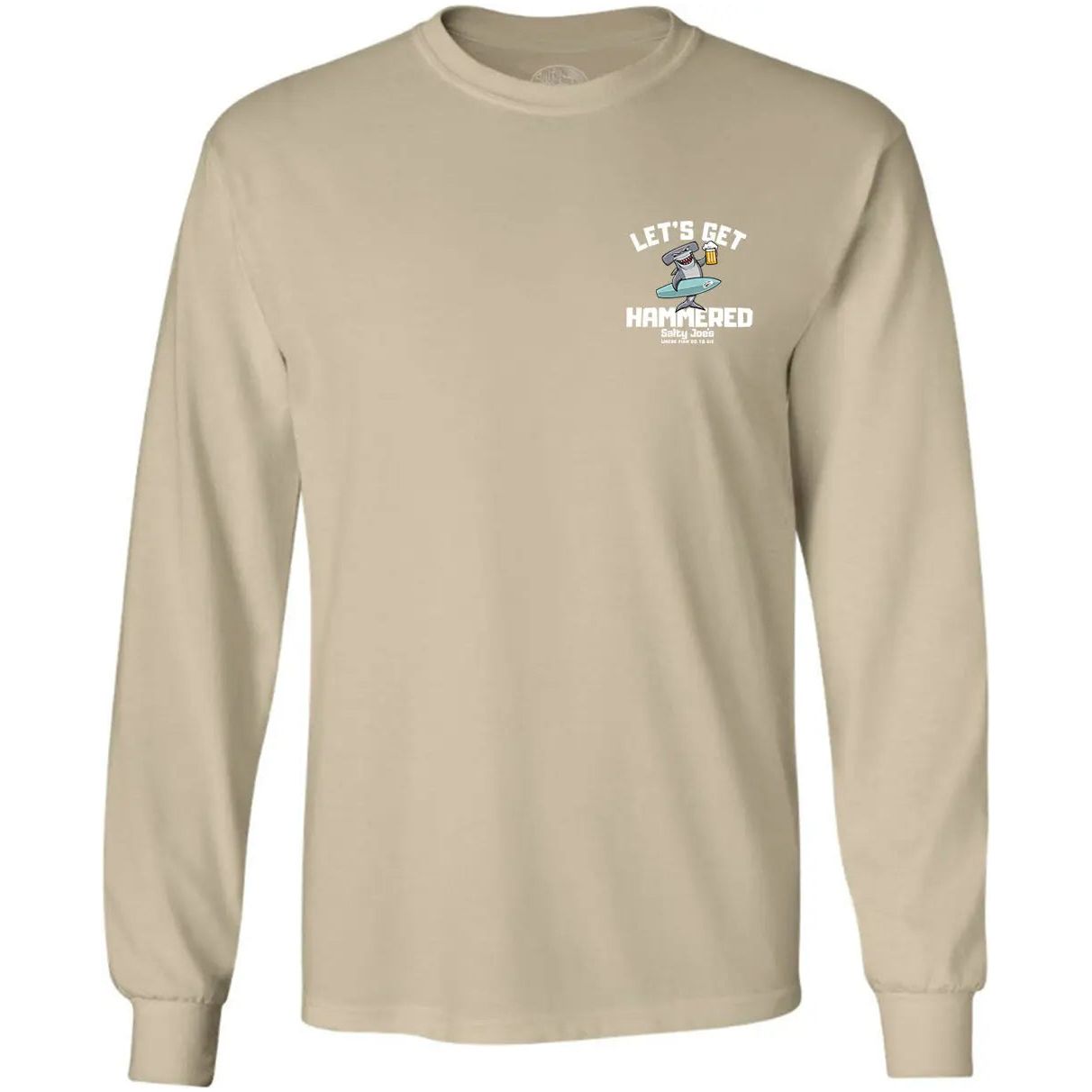 Salty Joe's "Lets Get Hammered" Long Sleeve Tee