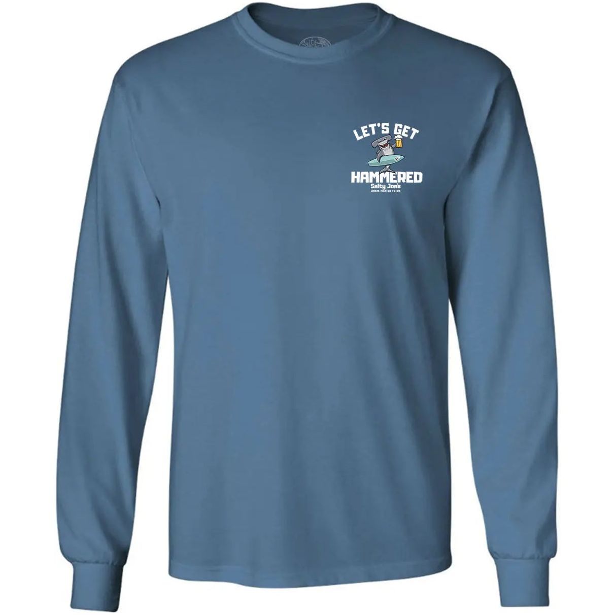 Salty Joe's "Lets Get Hammered" Long Sleeve Tee