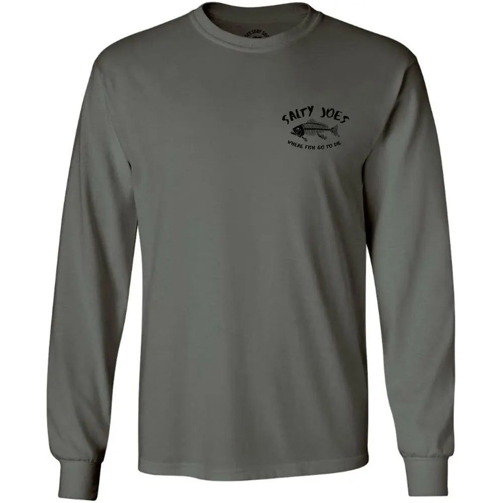Salty Joe's "Where Fish Go To Die" Long Sleeve Tee