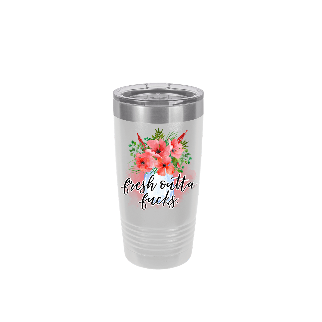 Fresh Outta Fucks | Polar Camel Tumbler