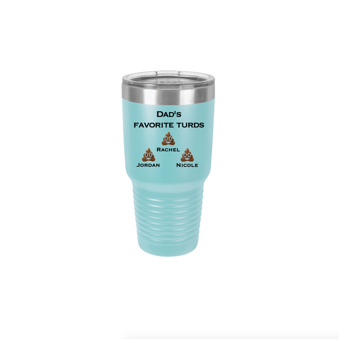Dad's Favorite Turds | Polar Camel Tumbler