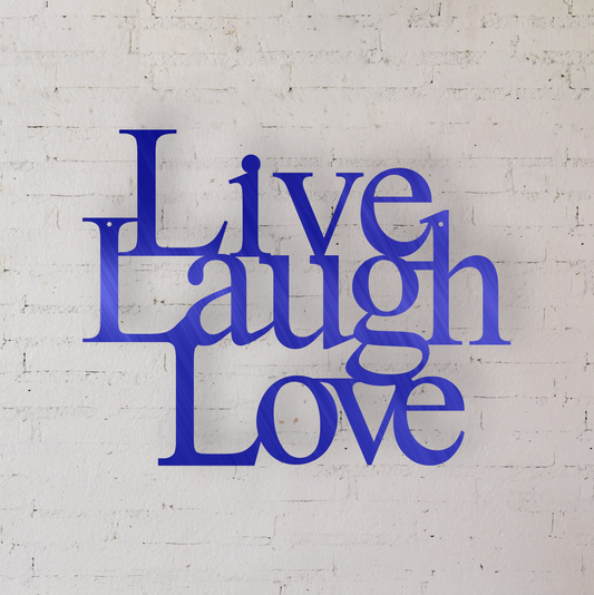 Live Laugh Love